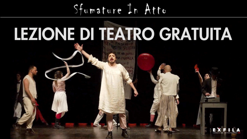 Lezione Gratuita di Teatro Sabato 14 Settembre presso Sfumature in Atto